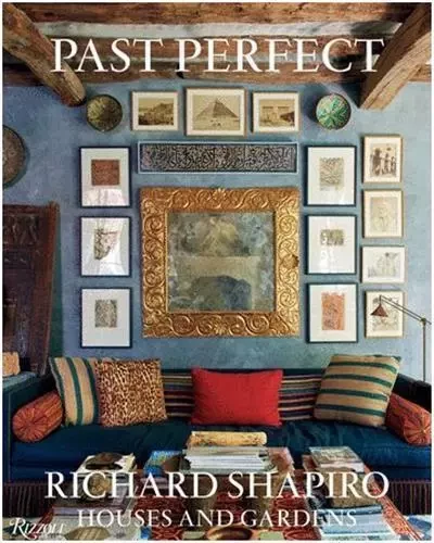 Richard Shapiro Past Perfect /anglais -  SHAPIRO RICHARD - RIZZOLI