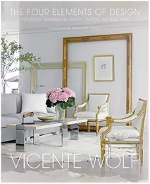 Vicente Wolf The Four Elements of Design /anglais