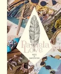 Muses and Manifestations : Pamela Love Jewelry /anglais