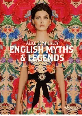 Alice Temperley English Myths and legends /anglais -  TEMPERLEY ALICE - RIZZOLI