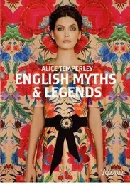 Alice Temperley English Myths and legends /anglais