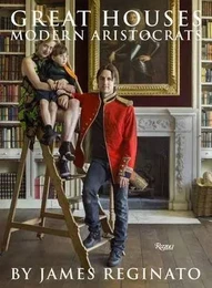 Great Houses, Modern Aristocrats /anglais