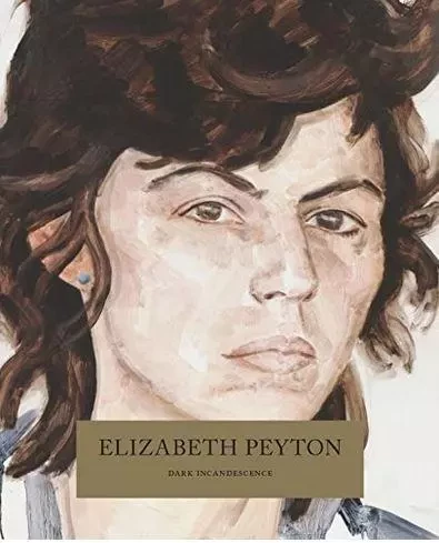 Elizabeth Peyton Dark Incandescence /anglais -  BELL KIRSTY - RIZZOLI