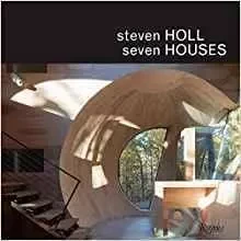 Steven Holl: Seven Houses /anglais