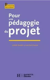 Pour une pédagogie du projet