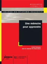 Une mémoire pour apprendre