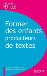 Former des enfants producteurs de textes