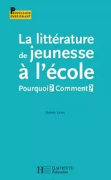 La littérature de jeunesse à l'école