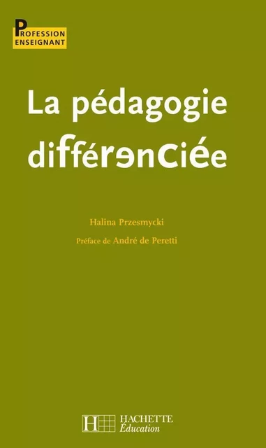 La pédagogie différenciée - Halina Przesmycki - HACHETTE EDUC