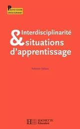 Interdisciplinarité et situations d'apprentisage