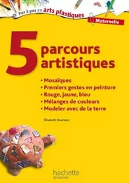 5 parcours artistiques pour la maternelle : mosaïques