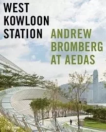 West Kowloon Station /anglais -  - RIZZOLI