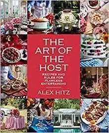 The Art of the Host /anglais -  - RIZZOLI