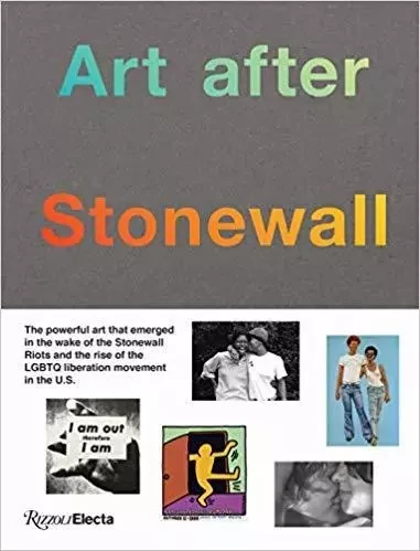 Art After Stonewall 1969-1989 /anglais -  WEINBERG JONATHAN - RIZZOLI