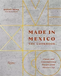 Made in Mexico The Cookbook /anglais