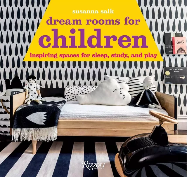 Dream Rooms for Children /anglais -  SALK SUSANNA - RIZZOLI