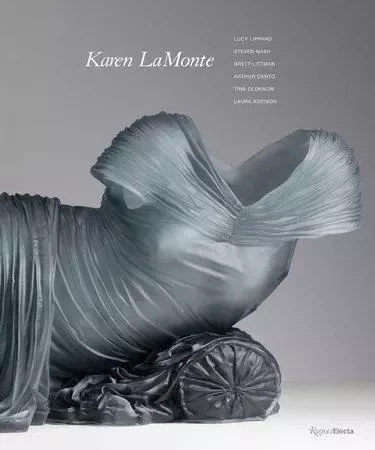 Karen LaMonte Monograph /anglais -  - RIZZOLI