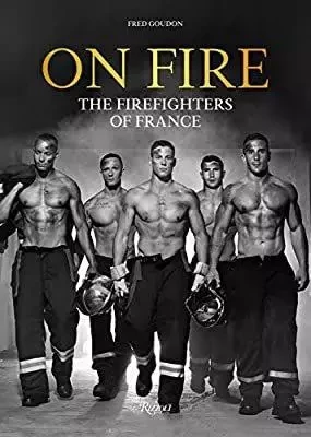 On Fire : The Firefighters of France /anglais -  GOUDON FRED - RIZZOLI