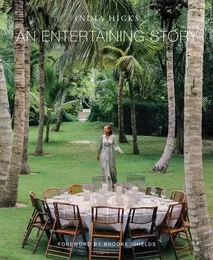 India Hicks An Entertainging Story /anglais