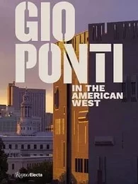 Gio Ponti in the American West /anglais