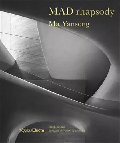 MAD Rhapsody /anglais -  YANSONG MA/GOLDBERGE - RIZZOLI