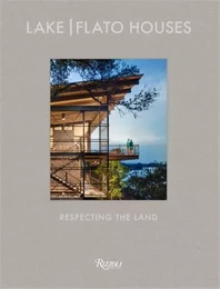 Lake Flato: The Houses /anglais