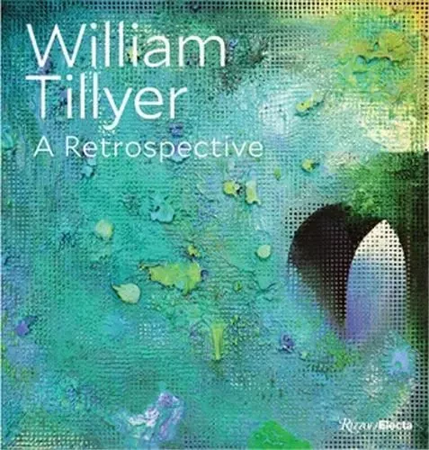 William Tillyer /anglais -  YAU JOHN/TILLYER WIL - RIZZOLI