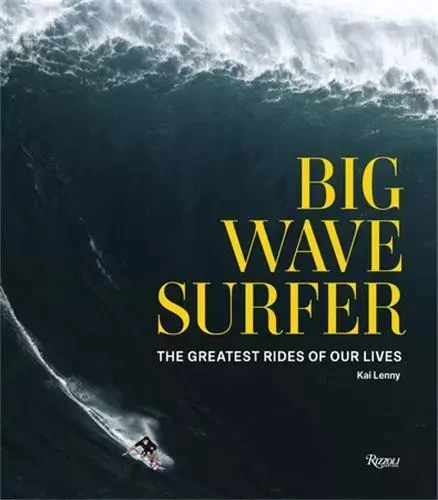 Big Wave Surfer /anglais -  LENNY KAI/VU DON - RIZZOLI