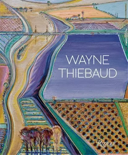 Wayne Thiebaud Updated Edition /anglais -  BAKER KENNETH - RIZZOLI