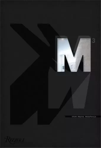 M3 : Morphosis Model Monograph /anglais -  MAYNE THOM - RIZZOLI