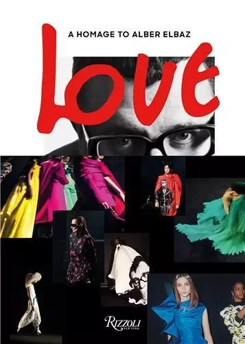 Alber Elbaz Love Brings Love /anglais -  AZ FACTORY - RIZZOLI