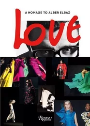 Alber Elbaz Love Brings Love /anglais