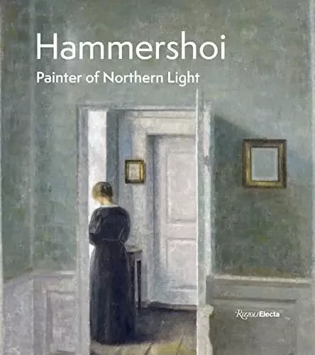 Hammershoi Painter of Northern Light /anglais -  CHAMPION JEAN-LOUP - RIZZOLI