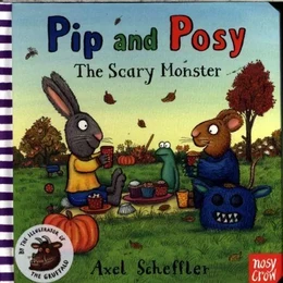 Pip and Posy: The Scary Monster