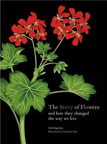 The Story of Flowers /anglais -  KINGSBURY NOEL - LAURENCE KING