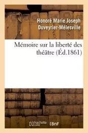 Mémoire sur la liberté des théâtres