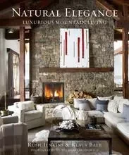 WRJ Design : Natural Elegance Luxurious Mountain Living /anglais