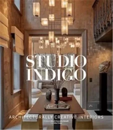 Studio Indigo Architecturally Creative Interiors /anglais