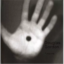 Douglas Gordon Timeline /anglais