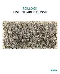 Pollock: One: Number 31, 1950 /anglais