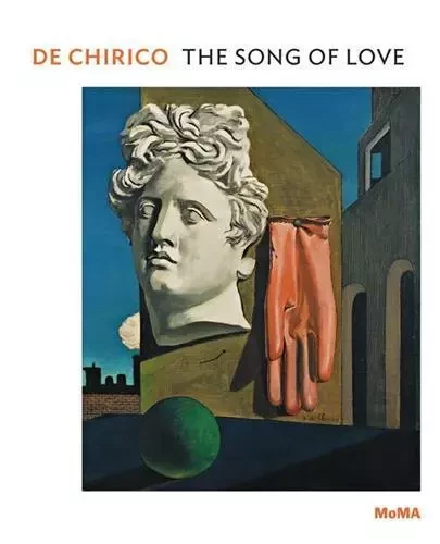 De Chirico The Song of Love /anglais -  BRAUN EMILY - MODERN ART