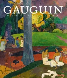 Gauguin Metamorphoses /anglais