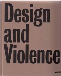 Design and Violence /anglais