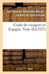 Guide du voyageur en Espagne. Texte