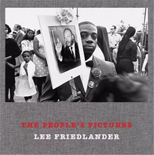 Lee Friedlander: The People's Pictures /anglais -  FRIEDLANDER LEE - DAP ARTBOOK