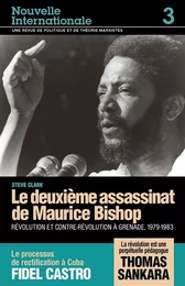 Le deuxième assassinat de Maurice Bishop - Le processus de rectification à Cuba