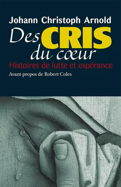 Des cris du cœur - Johann Christoph Arn - PLOUGH PUBLISH