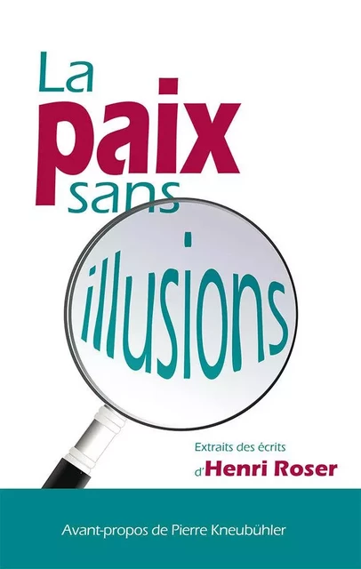 La paix sans illusions - Henri Roser - PLOUGH PUBLISH