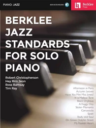 BERKLEE JAZZ STANDARDS FOR SOLO PIANO - RECUEIL + ENREGISTREMENT(S) EN LIGNE - MIXED SONGBOOK