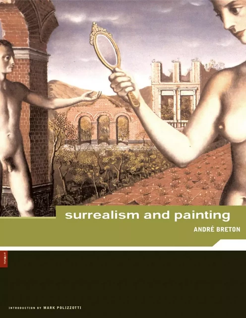 AndrE Breton: Surrealism And Painting /anglais -  - MFA